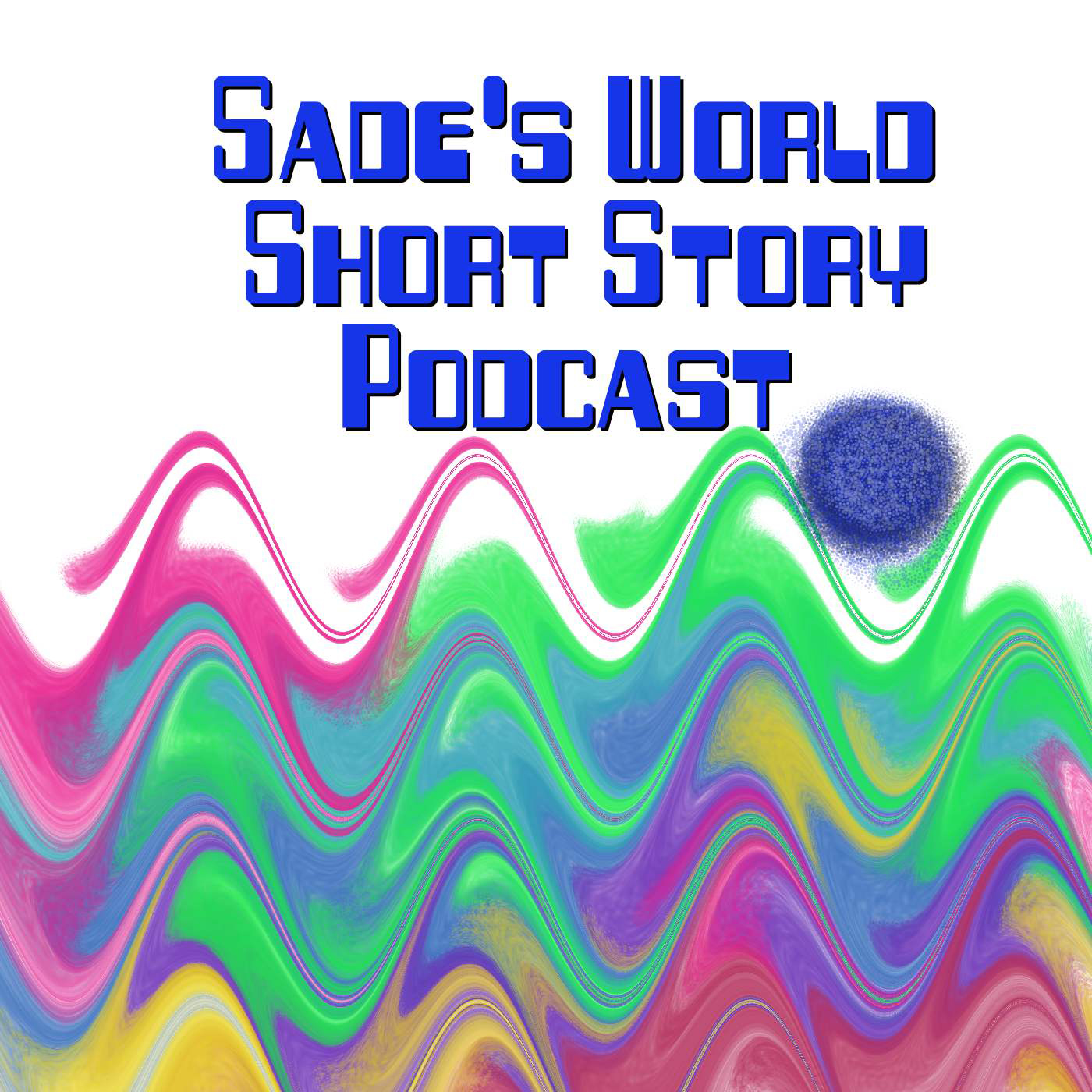Sade's World Short Story Podcast